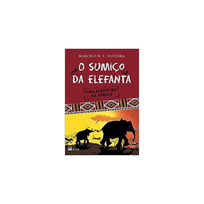 Livro - Sumico da Elefanta, o - Col. Serie No Meio do Caminho - Oliveira