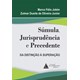 Livro Súmula, Jurisprudência e Precedente - Jobim - Livraria do Advogado