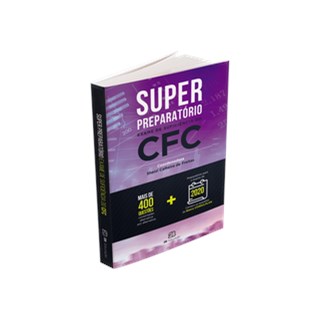 Livro - Super Preparatório Exame De Suficiencia Do Cfc - 459 Questões Comentadas - Freitas 1ª edição