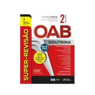 Livro - Super Revisao Oab Doutrina 2023 Vol 02 (garcia/foco) - Garcia