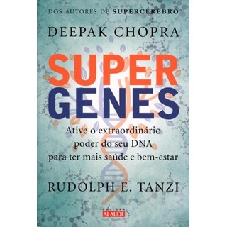 Livro Supergenes Ative o Extraordinário Poder do Seu Dna Para Ter Mais Saúde e Bem-Estar - Chopra