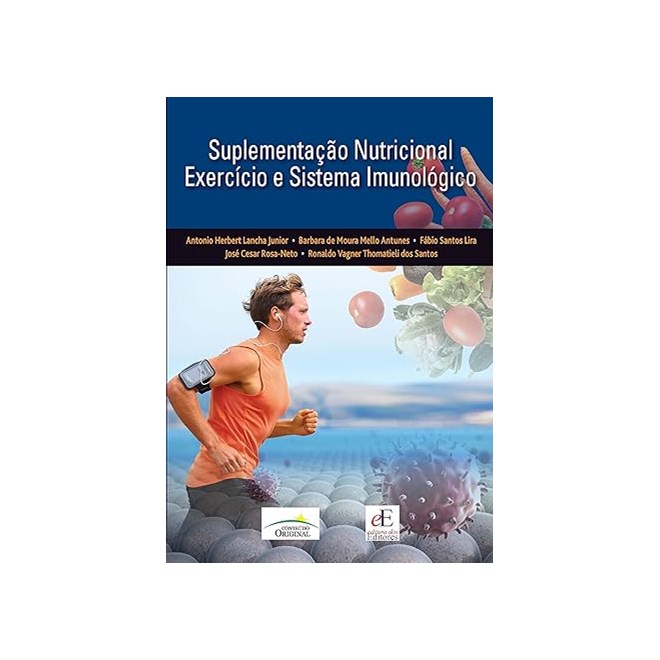 Livro Suplementação Nutricional Exercícios e Sistekma Imunológico - Lancha