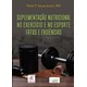 Livro Suplementação Nutricional No Exercício e No Esporte: Fatos e Evidências - Souza - Editores