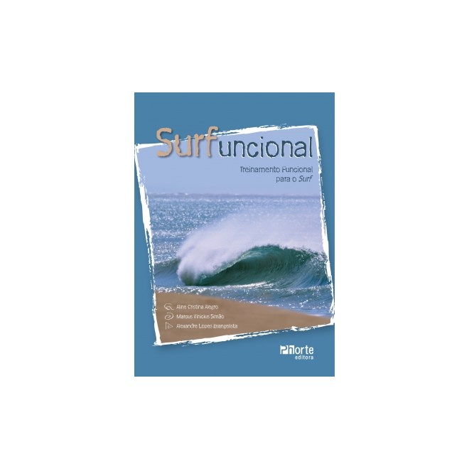 Livro - Surfuncional: Treinamento Funcional para o Surf - Alegro/simao/evangel