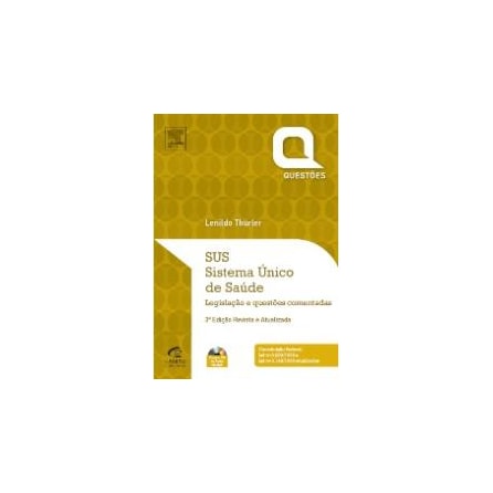 Livro - SUS - Legislação e Questões Comentada - Thürler Livro - SUS - Legislação e Questões Comentada - Thürler