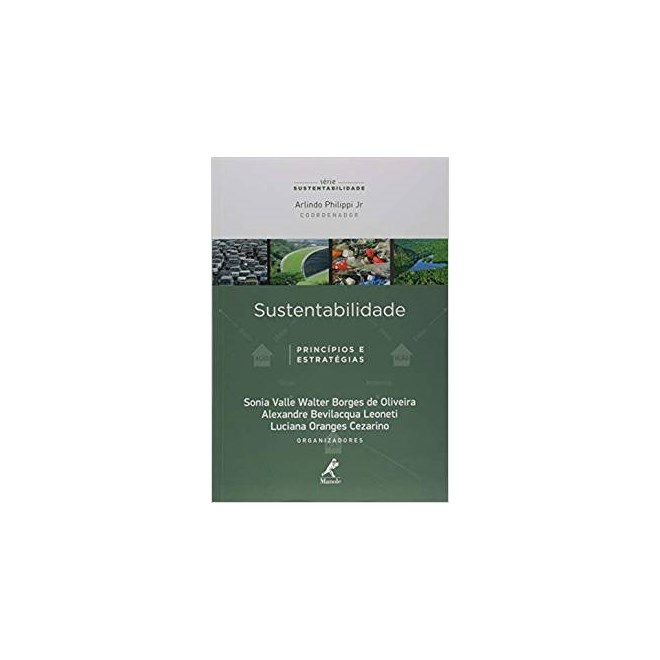 Livro - Sustentabilidade - Principios e Estrategias - Oliveira/leoneti/cez