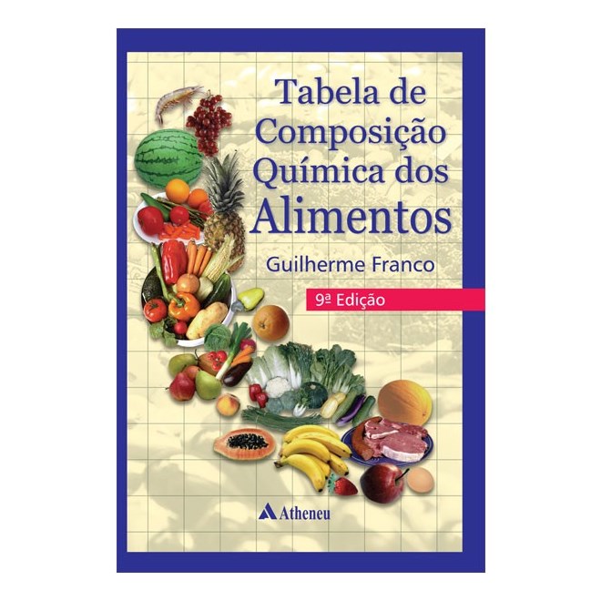 Livro - Tabela de Composicao Quimica dos Alimentos - Franco