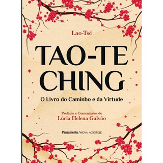 Livro TAO TE CHING: O Livro do Caminho e da Virtude - Tsé - Pensamento