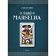 Livro - Taro de Marselha (o) - Nova Edicao - Carlos