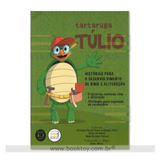 Livro - Tartaruga Tulio: Historias para o Desenvolvimento de Rima e Aliteracao - Cesar/santos/capelli