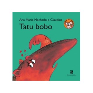 Livro - Tatu Bobo - Machado