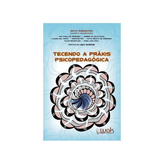 Livro - Tecendo a Praxis Psicopedaogica - Rubinstein