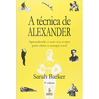Livro - Tecnica de Alexander, A - Barker