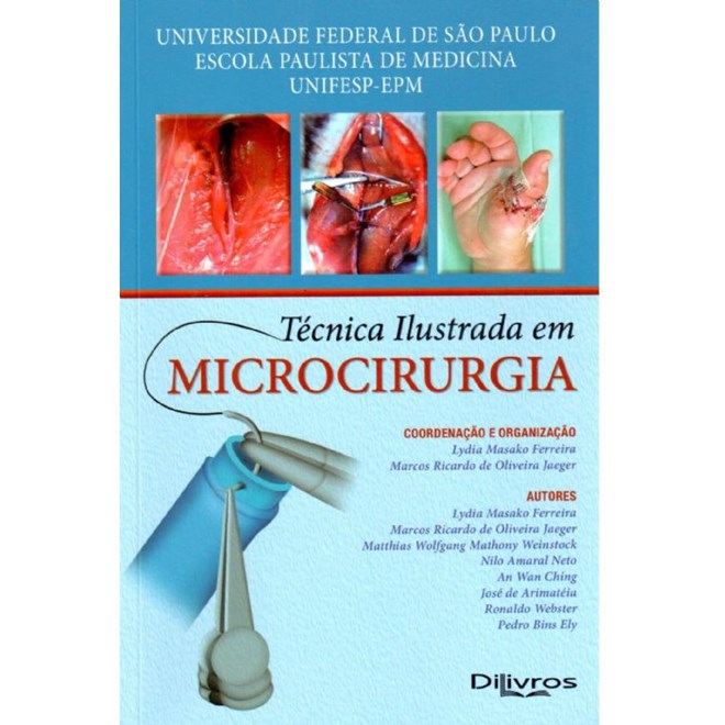 Livro - Técnica Ilustrada em Microcirurgia - UNIFESP-EPM - Ferreira