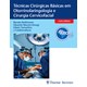 Livro Técnicas Cirúrgicas Básicas em Otorrinolaringologia e Cirurgia Cervicofacial - Roithmann - Revinter