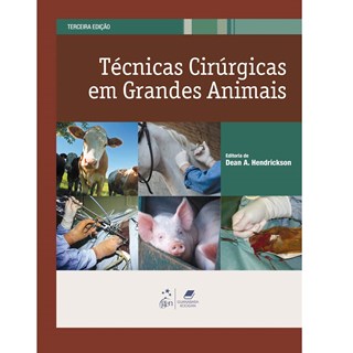 Livro - Técnicas Cirúrgicas em Grandes Animais - Hendrickson