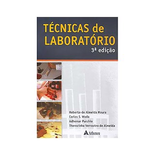 Livro Técnicas de Laboratório - Moura - Atheneu