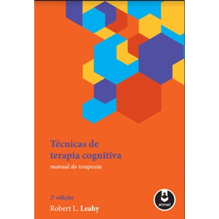Livro Técnicas de Terapia Cognitiva - Leahy - Artmed