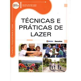 Livro - Técnicas e Práticas de Lazer - Lopes