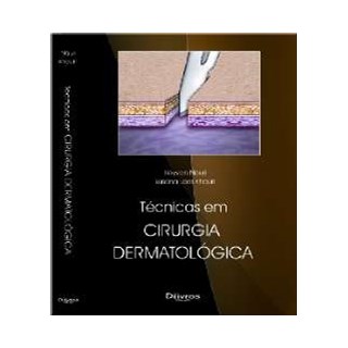Livro - Técnicas em Cirurgia Dermatológica - Nouri