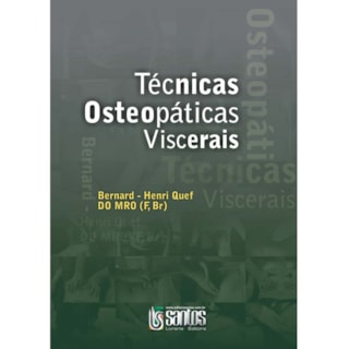 Livro - Técnicas Osteopáticas Viscerais - Quef Livro - Técnicas Osteopáticas Viscerais - Quef