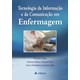 Livro - Tecnologia da Informacao e da Comunicacao em Enfermagem - Prado/ Peres/ Leite