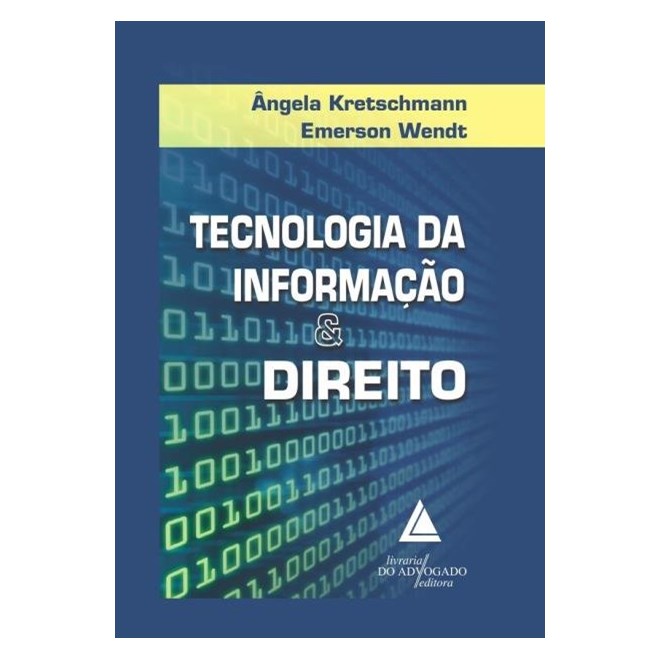Livro - Tecnologia da Informacao & Direito - Wendt