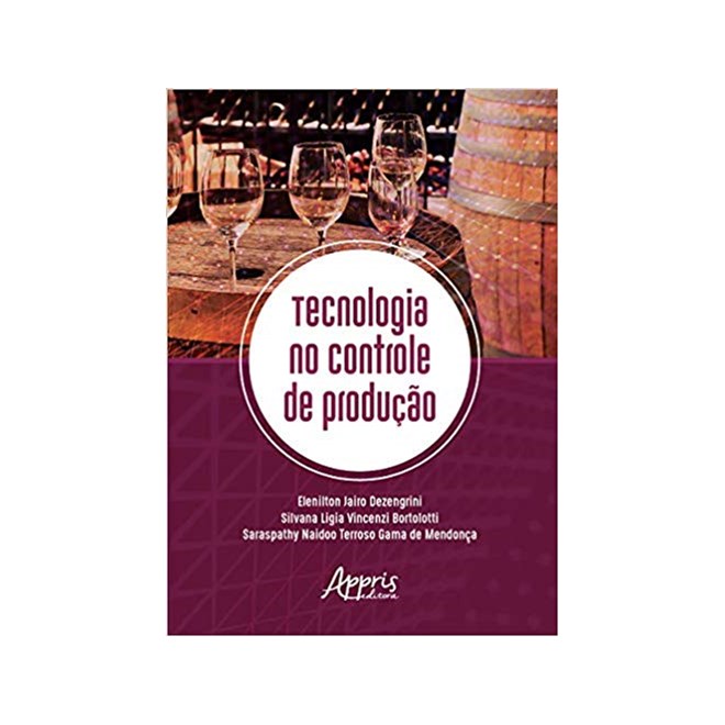 Livro - Tecnologia No Controle de Producao - Dezengrini/bortolott