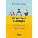 Livro - Tecnologias e Cognicao: Aprimorando Habilidades e Saberes Docentes com Jogo - Chagas
