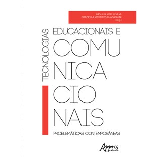 Livro - Tecnologias Educacionais e Comunicacionais: Problematicas Contemporaneas - Silva/guadagnini