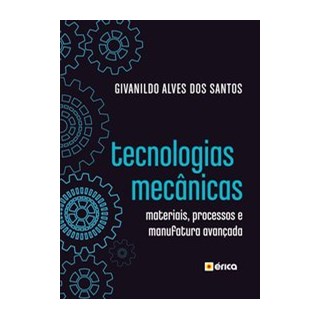 Livro - Tecnologias Mecânicas - Santos 1º edição