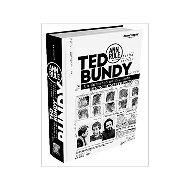 Livro - Ted Bundy: Um Estranho ao Meu Lado - Rule