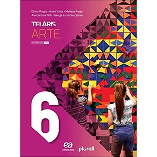 Livro - Telaris Arte 6  ano - Pougy/vilela/pinheir