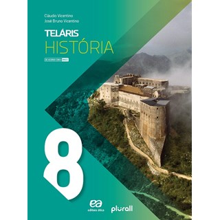 Livro - Telaris Historia 8  ano - Vicentino
