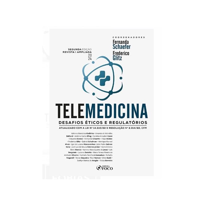 Livro - Telemedicina: Desafios Éticos e Regulatórios - 2ª Ed - Schaefer - Foco