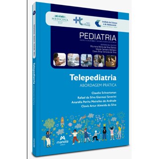 Livro Telepediatria: Abordagem Prática  - FMUSP - Manole