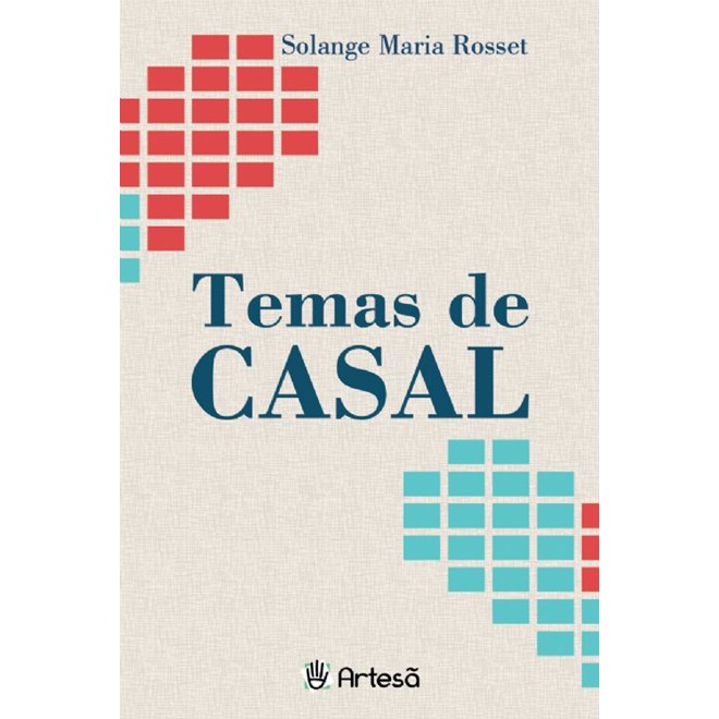 Livro  Temas de Casal - Rosset-Artesã