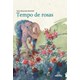 Livro Tempo de Rosas - Martinelli - Positivo
