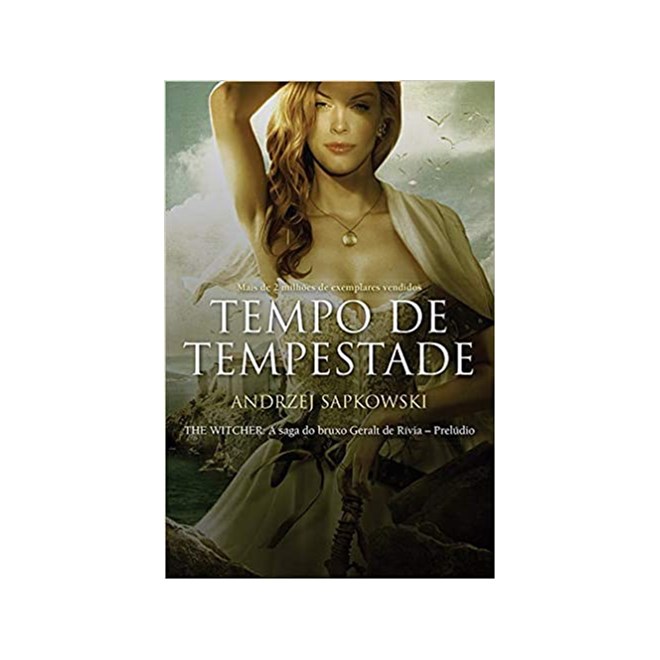 Livro - Tempo de Tempestade - The Witcher - a Saga do Bruxo Geralt de Rivia - Prelu - Sapkowski