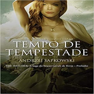 Livro - Tempo de Tempestade - The Witcher - a Saga do Bruxo Geralt de Rivia - Prelu - Sapkowski