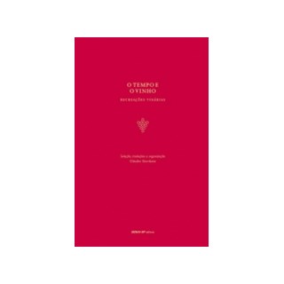 Livro - Tempo e o Vinho, o - Recreacoes Vinarias - Giordano