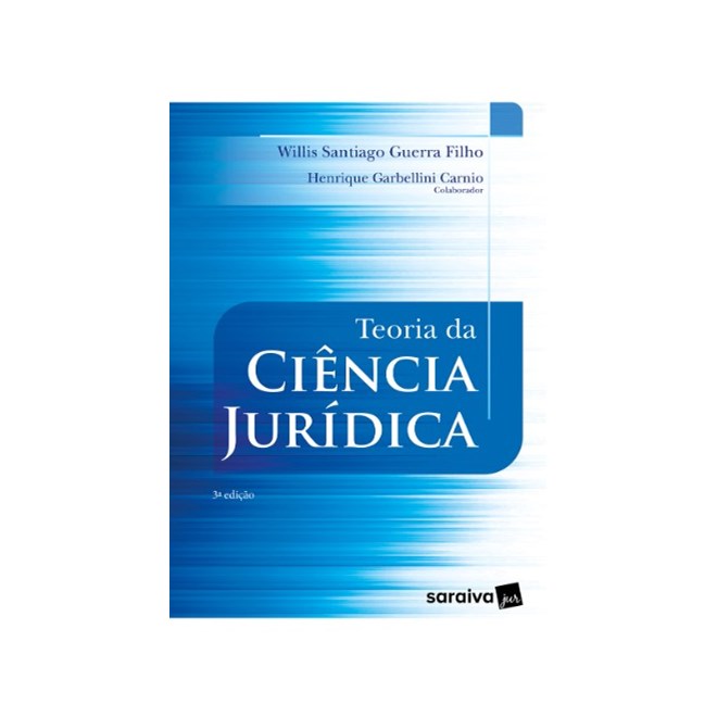 Livro - Teoria da Ciencia Juridica - Carnio/guerra Filho