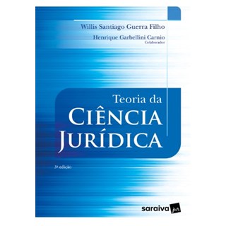 Livro - Teoria da Ciencia Juridica - Guerra Filho