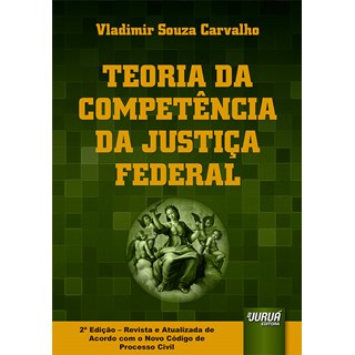 Livro - Teoria da Competencia da Justica Federal - Carvalho