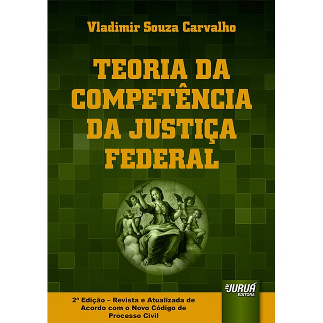 Livro - Teoria da Competencia da Justica Federal - Carvalho