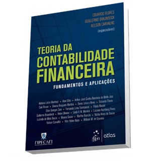Livro Teoria da Contabilidade Financeira - Fundamentos e Aplicações- Flores
