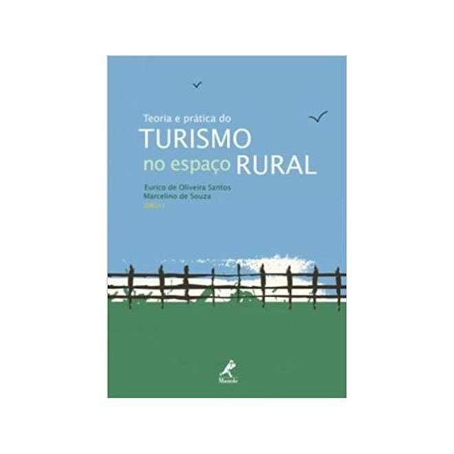 Livro - Teoria e Prática do Turismo no Espaço Rural - Santos