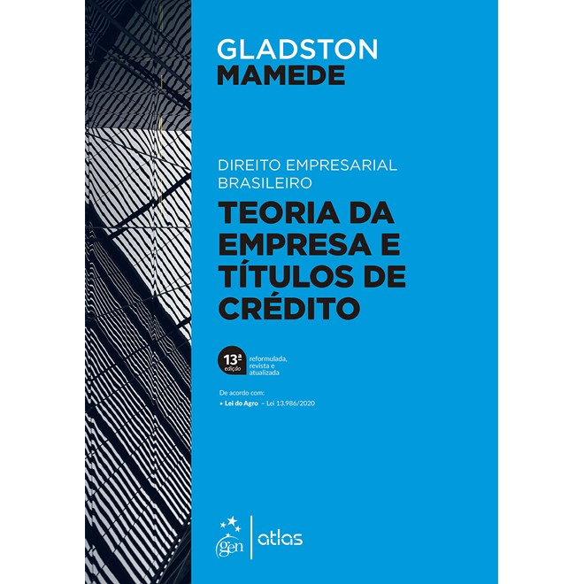 Livro Teoria Geral da Empresa e Títulos de Crédito 13ª Edição - Atlas