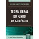 Livro - Teoria Geral do Fundo de Comercio - Hoog