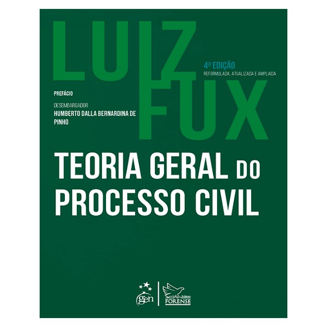 Livro Teoria Geral do Processo Civil - Fux - Forense